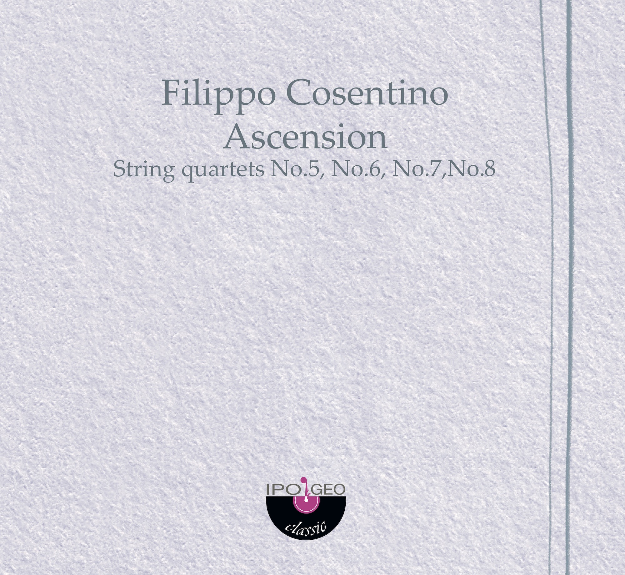 Esce per Ipogeo Classic lo String Quartet N° 5 Ascension di Filippo Cosentino